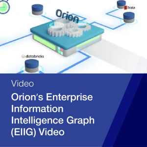 Orion's Enterprise Information Intelligence Graph EIIG Video